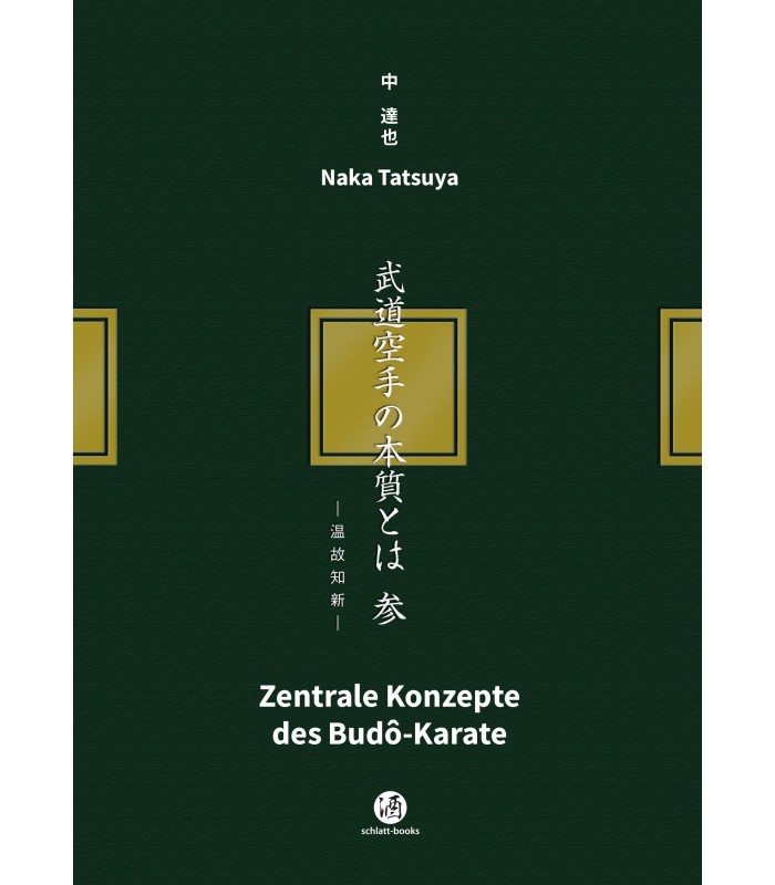Book NAKA TATSUYA Zentrale Konzepte des Budô-Karate, german