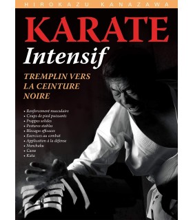 Libro KARATE Intensif - Tremplin vers la ceinture noire, Hirokazu KANAZAWA, francés