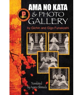 Libro AMA NO KATA & FOTO GALLERY de los maestros Gichin y Gigo FUNAKOSHI, inglés