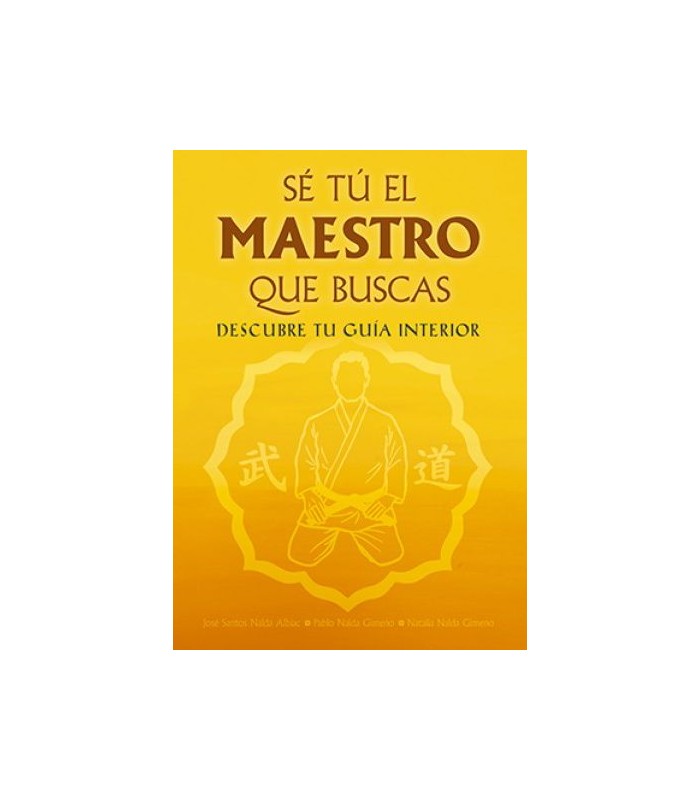 Livre SÉ TU EL MAESTRO QUE BUSCAS, J. Santos Nalda Albiac, espagnol