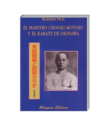 El Maestro CHOKI MOTOBU y el Karate de Okinawa