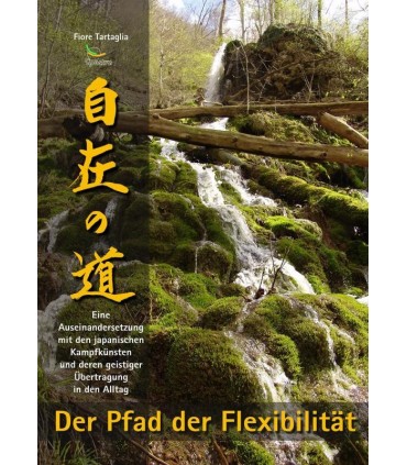 Libro Der Pfad der Flexibilität, Fiore Tartaglia, tedesco