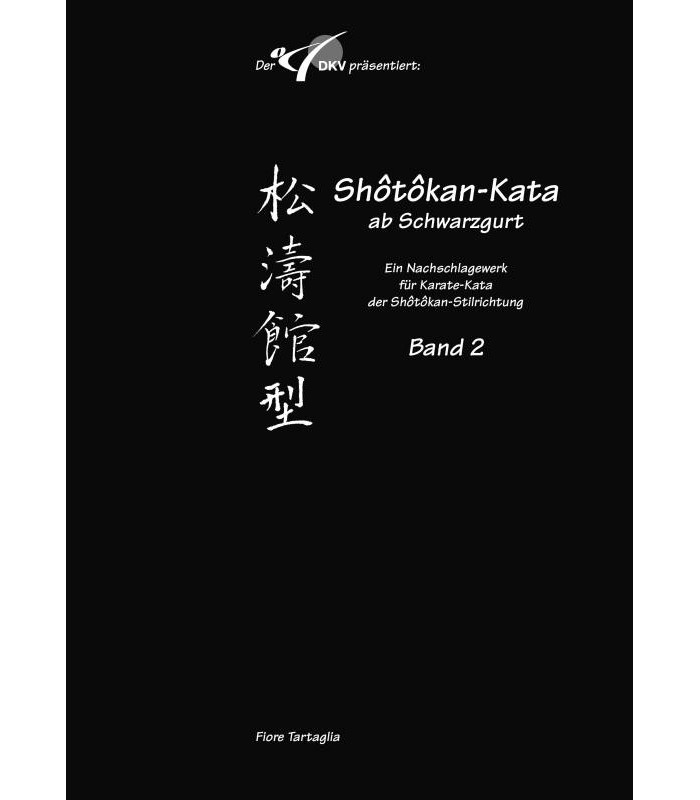 Livro Shôtôkan-Kata ab Schwarzgurt, Fiore Tartaglia, BAND 2, alemão