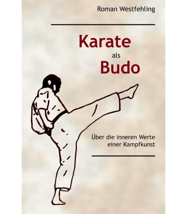 Libro Karate als Budo, Roman Westfehling, tedesco