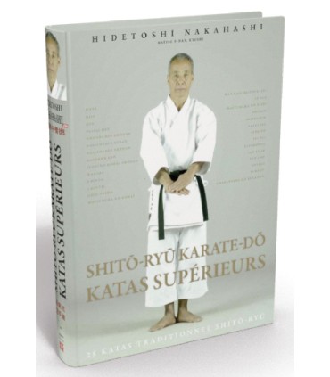 Libro SHITO-RYU KARATE-DO KATAS SUPÉRIEURS, Hidetoshi NAKAHASHI, francés