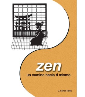 Libro ZEN - Un camino hacia tí mismo, por José Santos Nalda