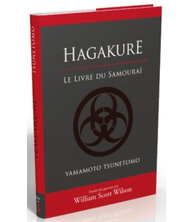 HAGAKURE Le livre du samouraï, de Tsunetomo YAMAMOTO 