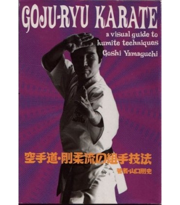 Livre GOJU RYU KARATE - A VISUAL GUIDE TO KUMITE,Goshi Yamaguchi,Anglais BOK-202