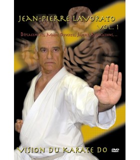 Série de DVD "VISION DU KARATE DO" Shotokan Ryu Kase Ha, J.-P. LAVORATO ,VOL.1