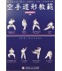 Book KARATE DO SHITEI KATA KYOHAN DAI-NI, ed. 2013, Japan Karatedo Fed., english and jap. BOK-002C
