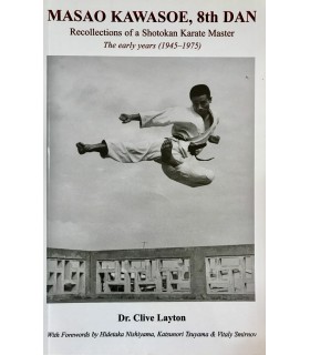 Livro MASAO KAWASOE, 8th DAN Recollections of a Karate Master, by Dr. Clive Layton, Inglês