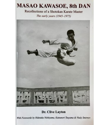 Buch MASAO KAWASOE, 8th DAN Recollections of a Karate Master, by Dr. Clive Layto, englisch