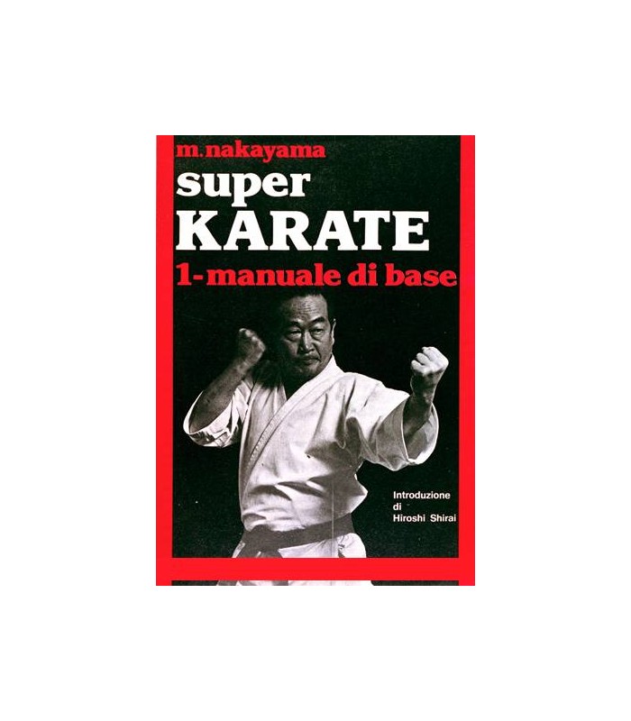Livre SUPER KARATE, M.NAKAYAMA, Italien Vol.1