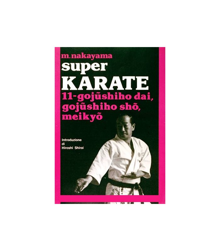 Libro SUPER KARATE M. NAKAYAMA, italiano Vol.11