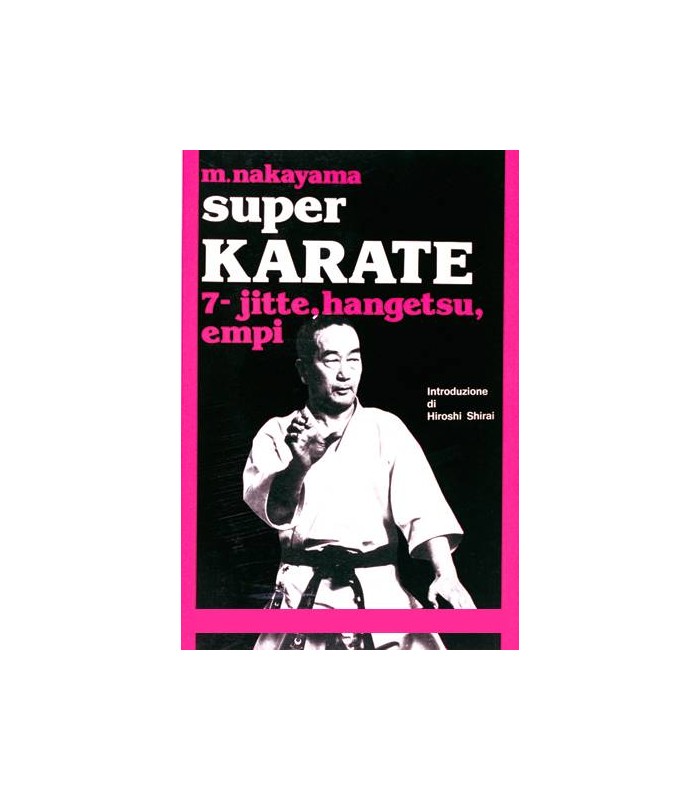 Libro SUPER KARATE M. NAKAYAMA, italiano Vol.7