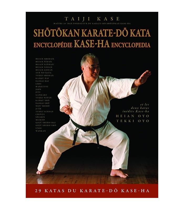 Livre SHOTOKAN KARATE-DO KATA Encyclopédie Kase-ha